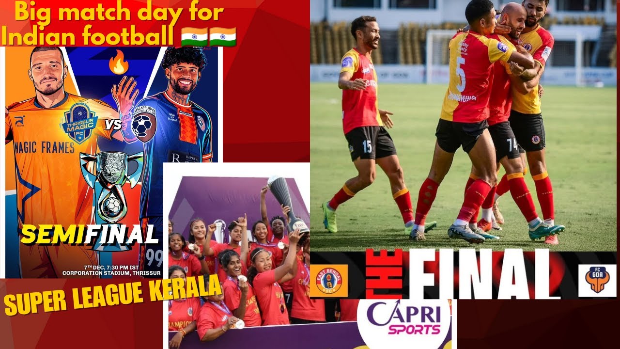 Super cup final update // iwl tender // kerala super league semifinal match update // india u17 🇮🇳❤️