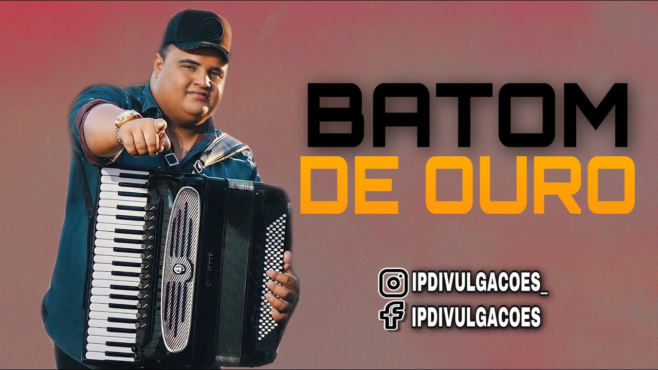 Batom De Ouro - Tarcisio Do Acordeon
