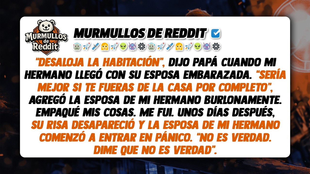Desaloja la habitación. Dijo mi padre cuando mi hermano llegó con su esposa. El abogado los dejó...