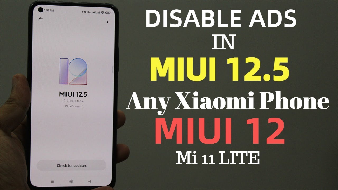 MIUI 12.5 Remove Ads | How to Disable Ads in MIUI 12.5 | MIUI 12 | Ft. Mi 11 Lite