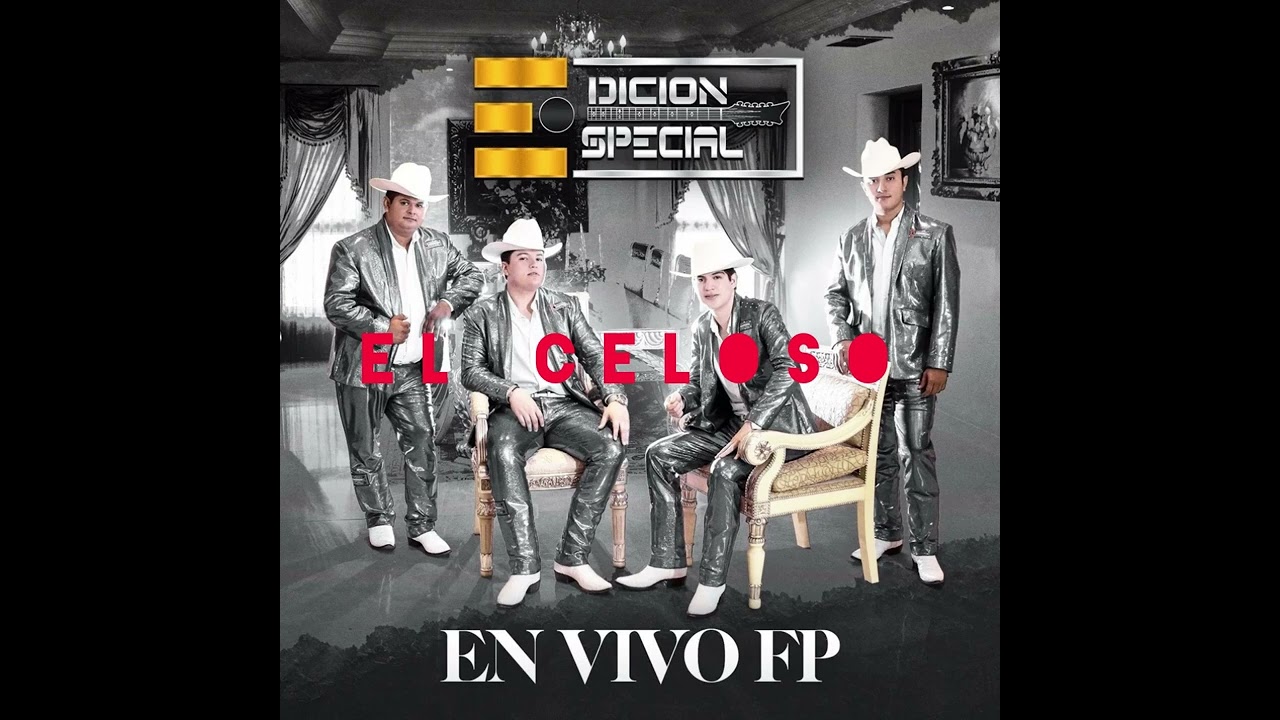 Edición Especial - El Celoso (en vivo 2022)