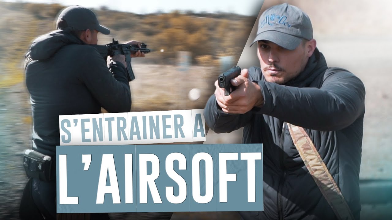 S’ENTRAINER A L'AIRSOFT !