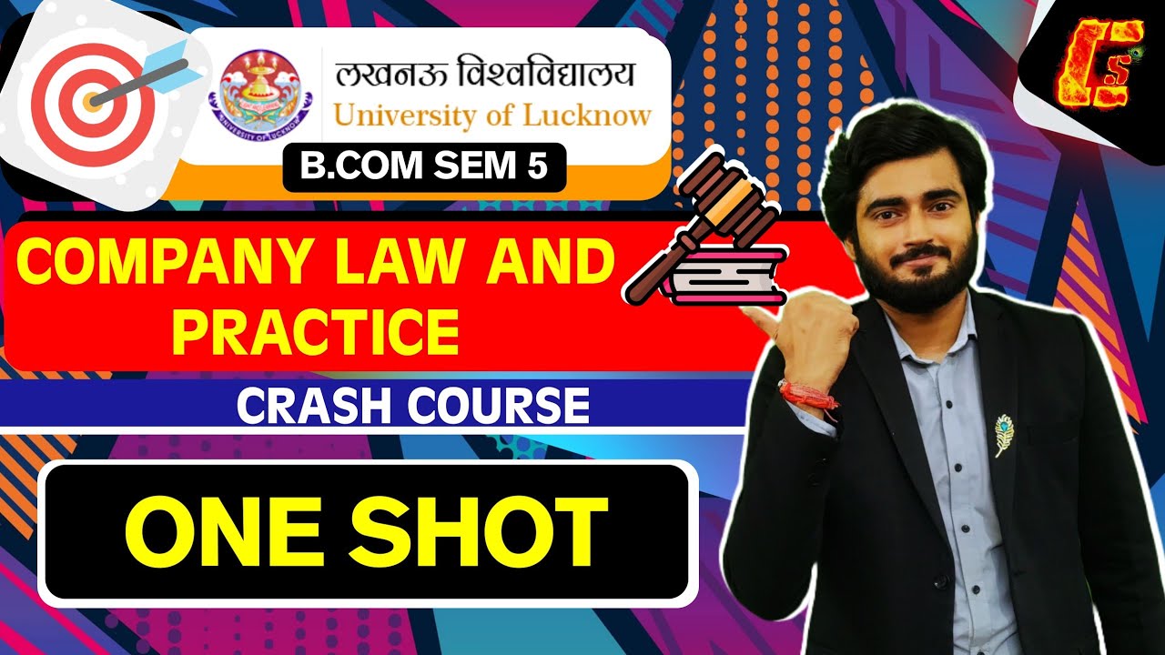 COMPANY LAW AND PRACTICE I ONE SHOT I  B.COM SEMESTER 5 I CRASH COURSE I LUCKNOW UNIVERSITY