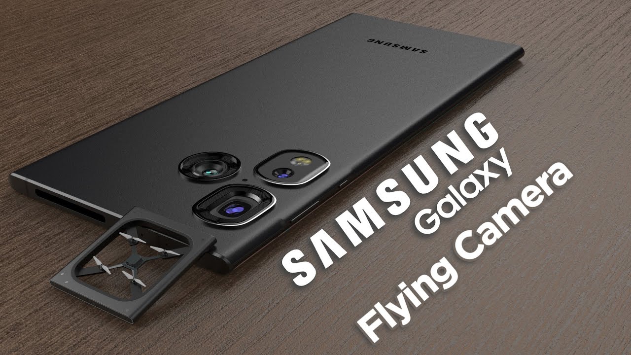 Samsung Galaxy Flying Camera first Introduction Concept : Galaxy Drone camera 2023