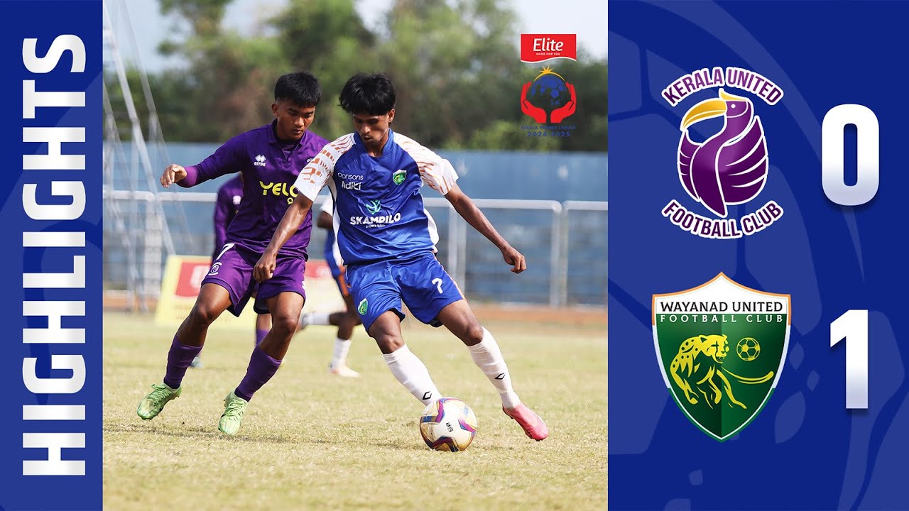 MATCH 67 | KERALA UNITED FC vs WAYANAD UNITED FC | HIGHLIGHTS | ELITE KPL 2024 - 25