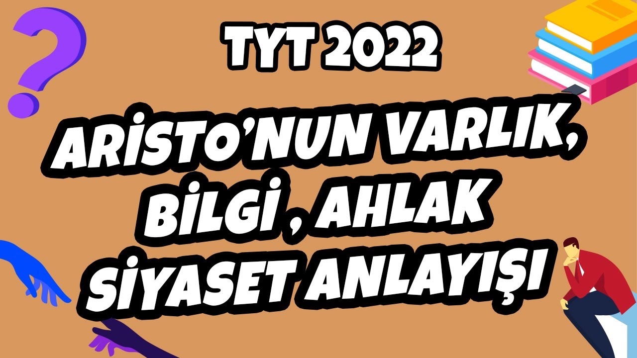 Aristo’nun Varlık, Bilgi, Ahlak, Siyaset Anlayışı | TYT Felsefe 2022 #hedefekoş