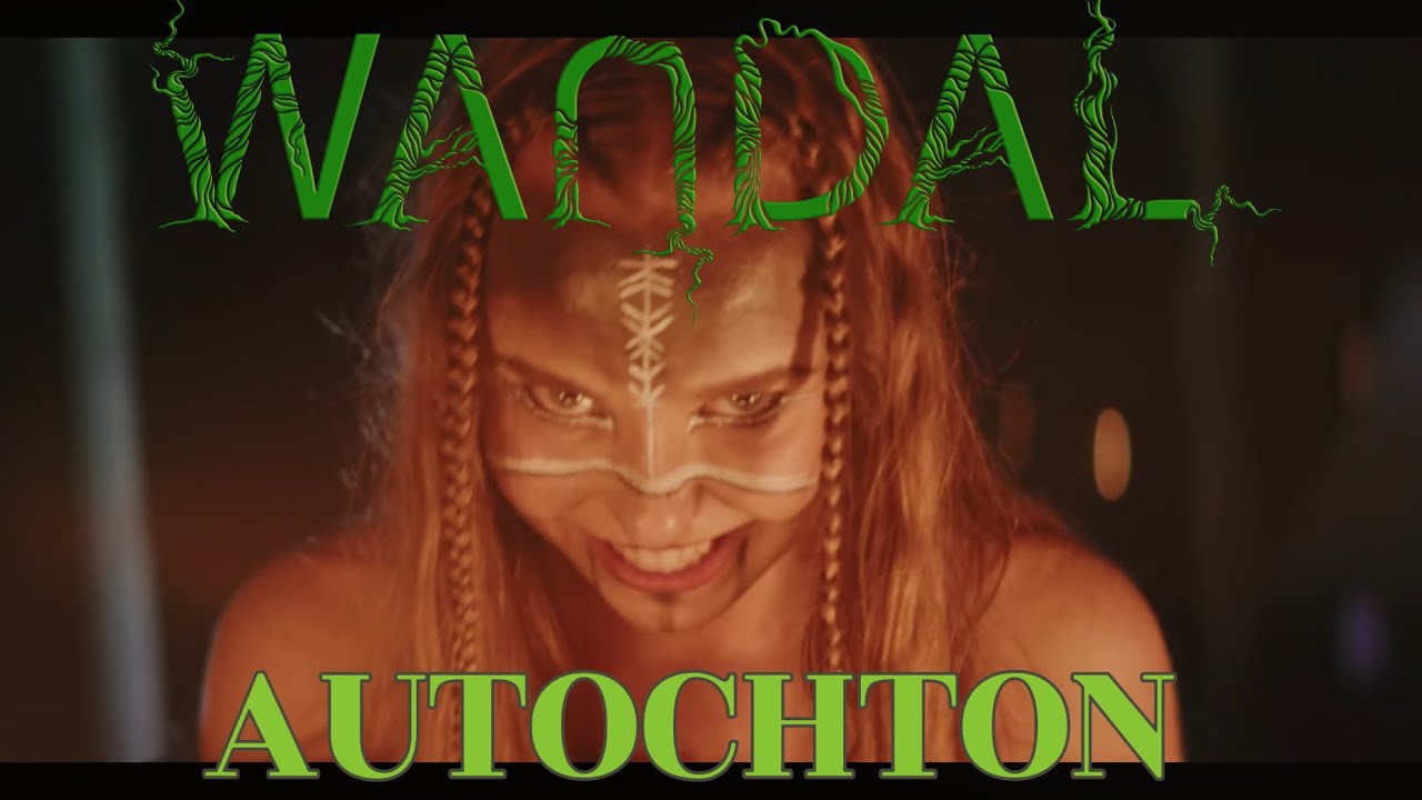 WANDAL - Z TEJ ZIEMI (AUTOCHTON)