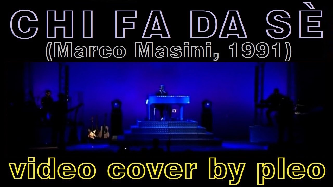 Chi fa da sè (video cover by pleo)