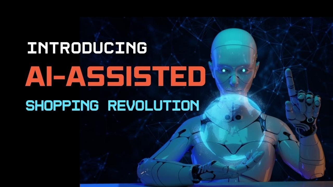 AI Shopping Assistant: The End of Shopping as We Know It