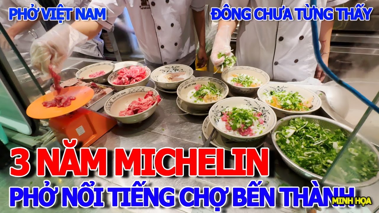 SỮNG SỜ - PHỞ VIỆT NAM 3 NĂM ĐẠT MICHELIN GẦN CHỢ BẾN THÀNH - VIỆT KIỀU & DU KHÁCH NGỒI ĂN KÍN CHỖ