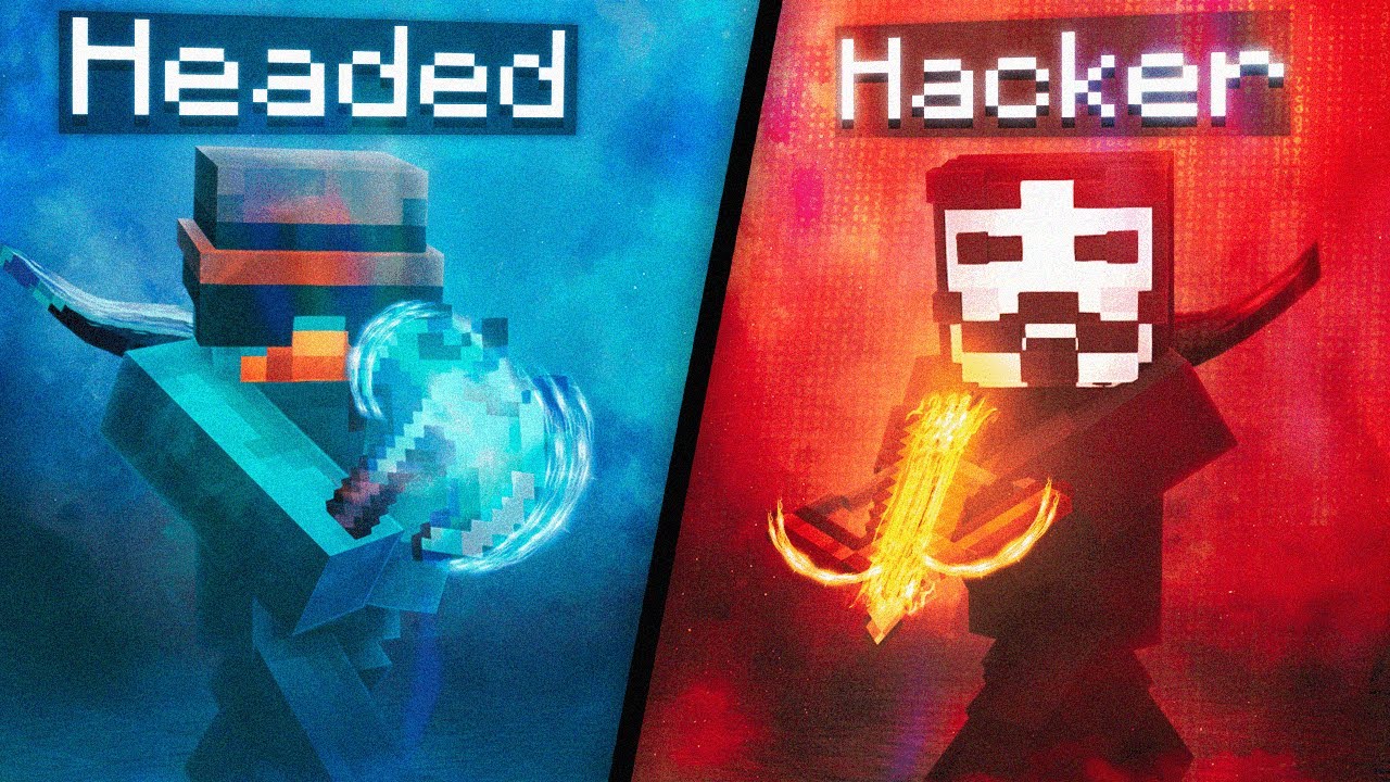 Headed VS Pro Minecraft Hacker