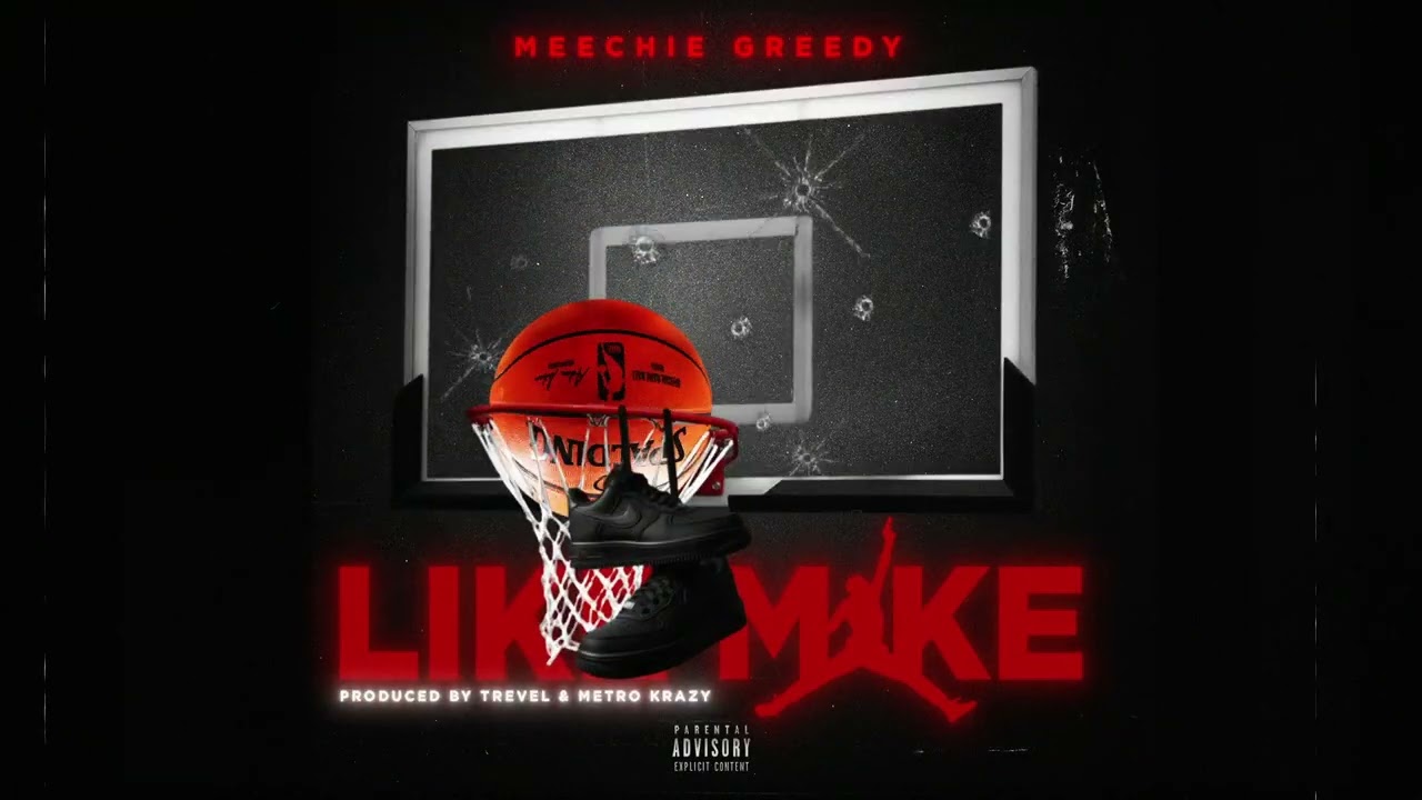 Meechie Greedy - Like Mike (Official Audio Visualizer)