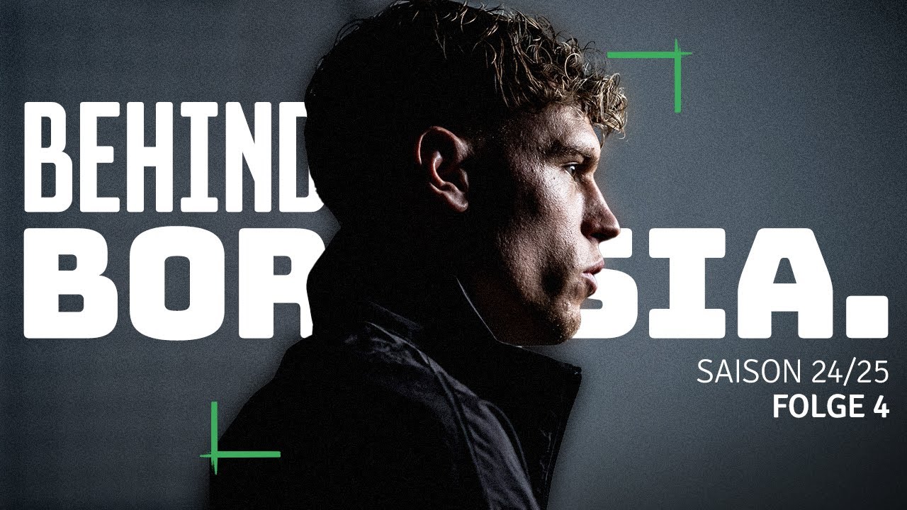 Robin Hack im Fokus! 🔎| BEHIND BORUSSIA | Saison 1 Folge 4