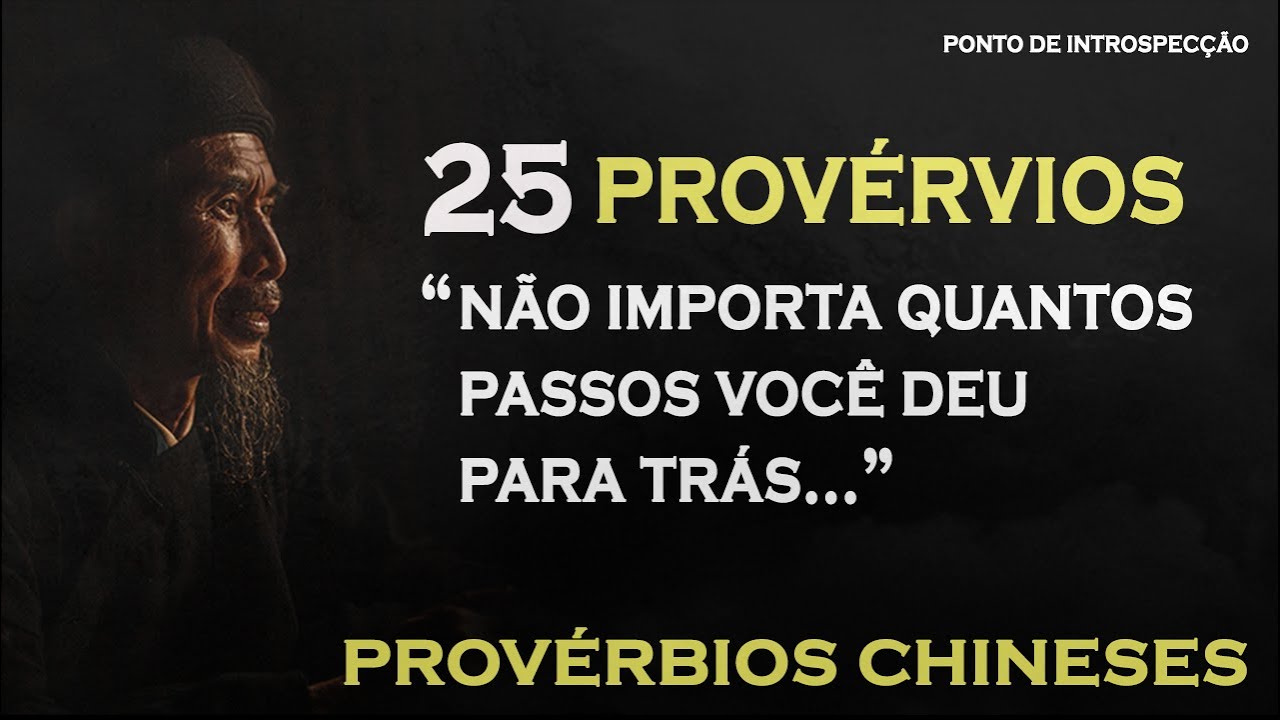 Provérbios Chineses para pensar a vida | A Sabedoria do povo chinês
