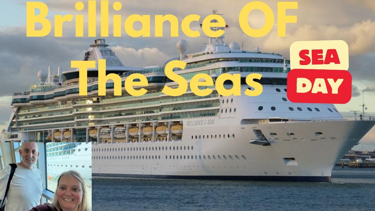 Sea Day on Brilliance of the Seas!!