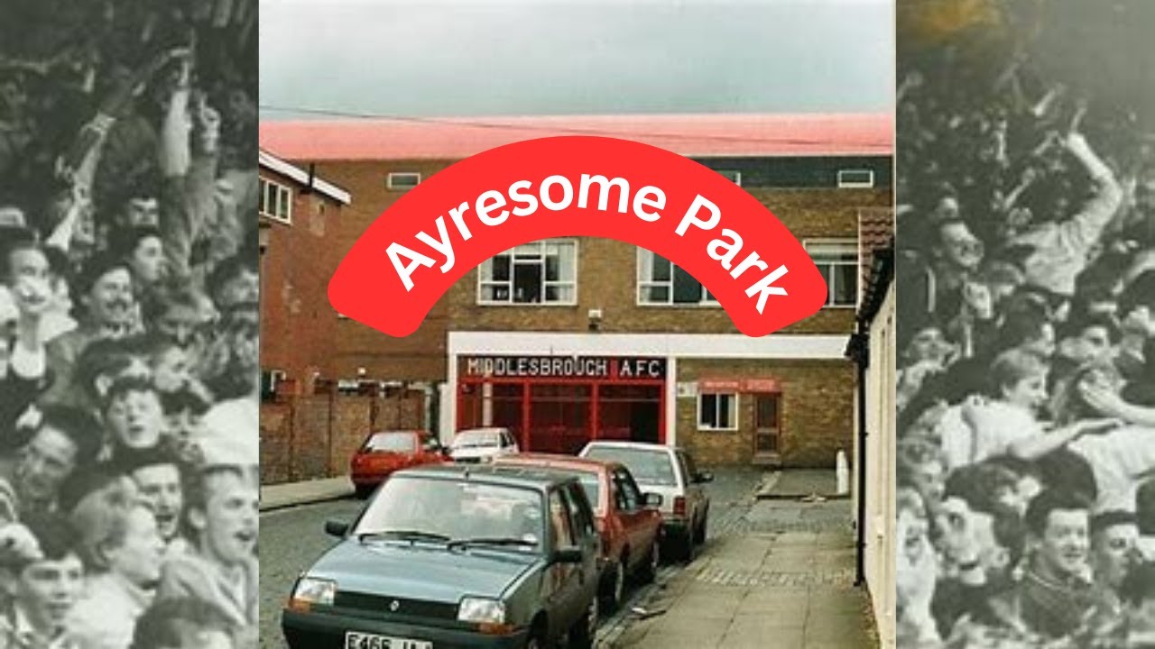 Ayresome Park - It was a 'rum' old place!