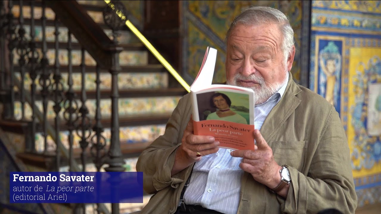 Fernando Savater “La peor parte. Memorias de amor”