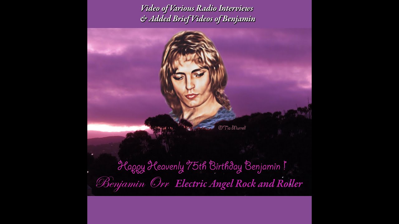 Compilation Video of Audio Interviews & Added Brief Videos Created For Benjamin Orr's 75th  Birthday