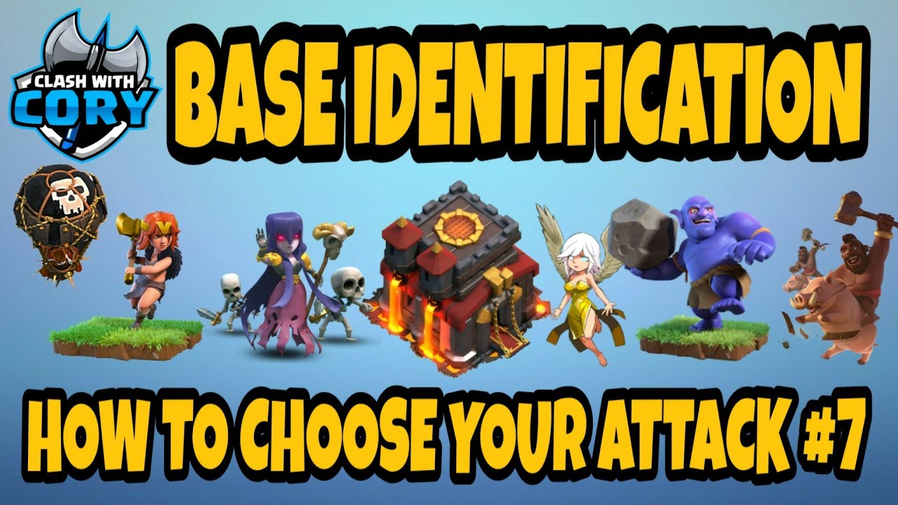 BASE IDENTIFICATION #7 How to choose your TH10 attack strategy 2018 2019 clash of clans