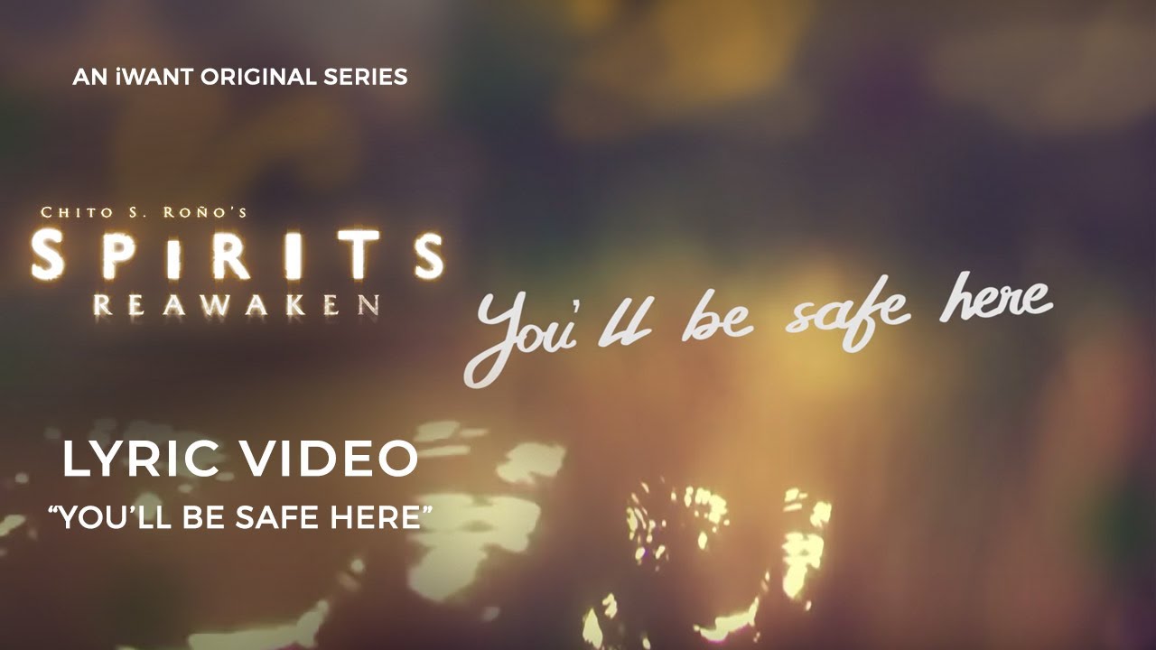 Agsunta - You'll Be Safe Here for Spirits Reawaken - Official Lyric Video | iWant Original Series