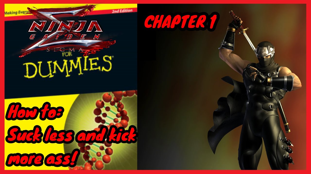 Ninja Gaiden Sigma для абсолютных новичков - Глава 1