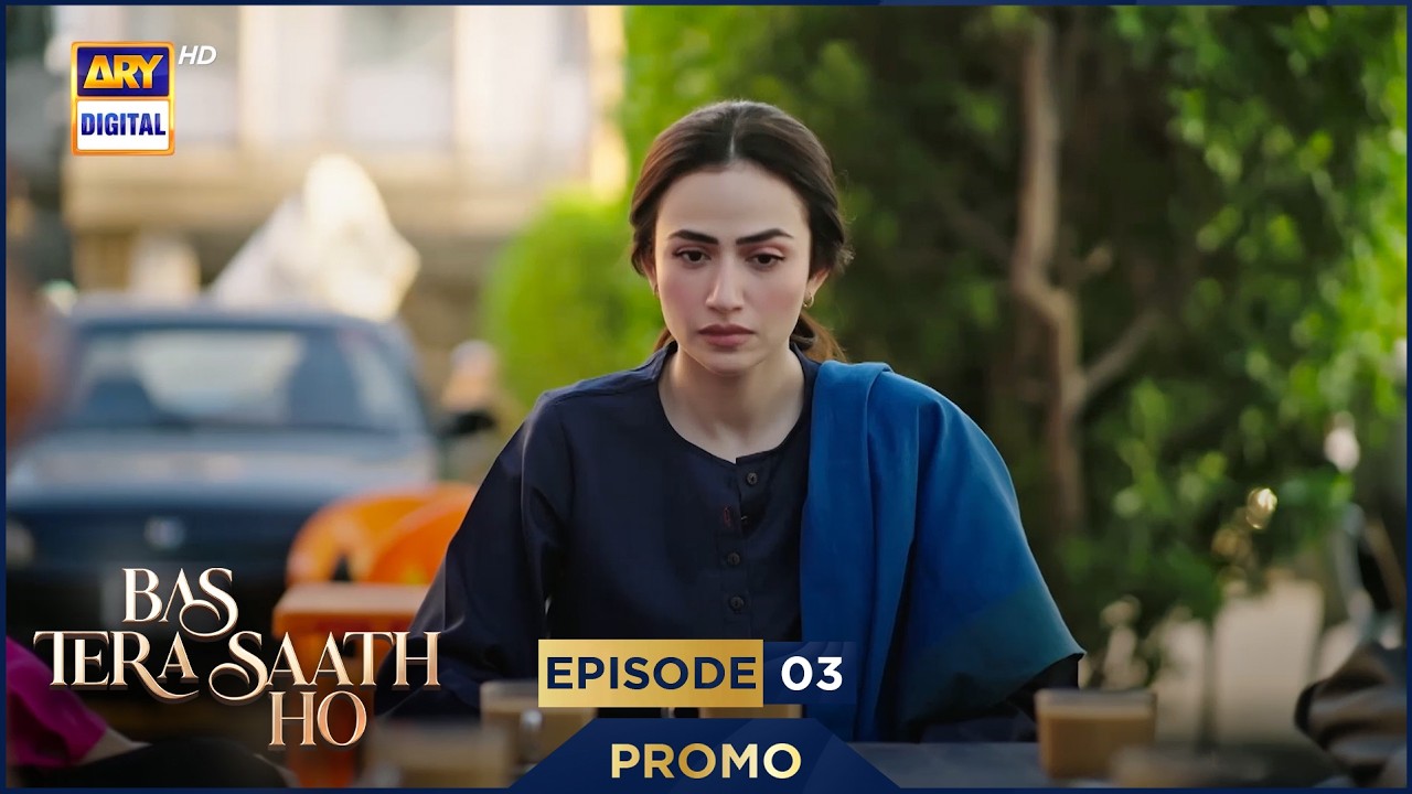 Bas Tera Saath Ho Episode 3 | Promo | Farhan Saeed | Sana Javed | ARY Digital Drama