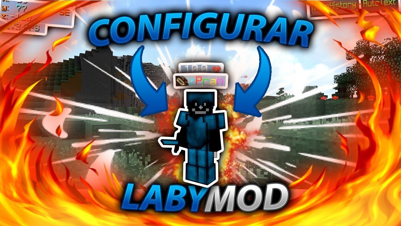 EL MEJOR MOD PARA PVP!!! | MI CONFIGURACION DEL LABYMOD!!! | zPrah