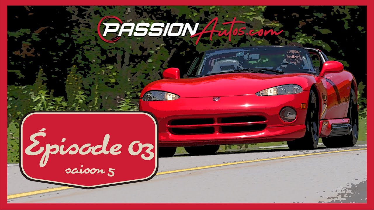 Passion Autos Ép.3 : Essai d'une Dodge Viper, et histoire de la transmission auto!