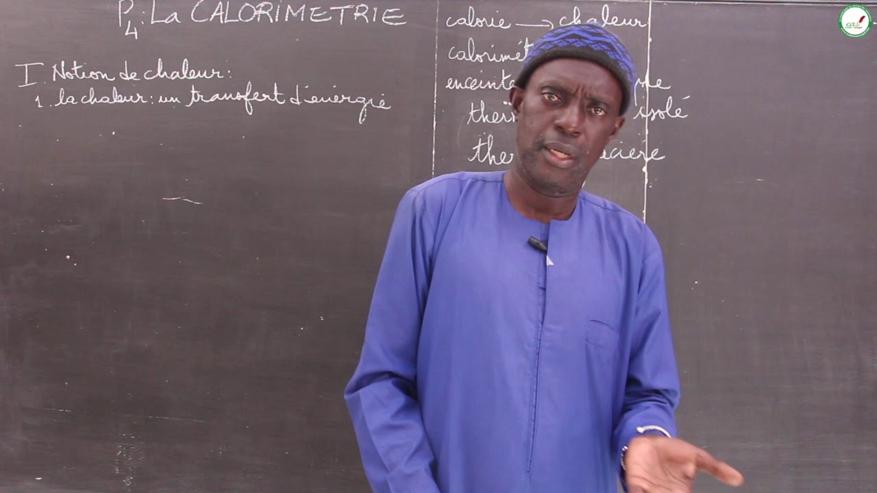 Cours - Première S - Physique / Chimie : P4 La Calorimétrie / M. Diop