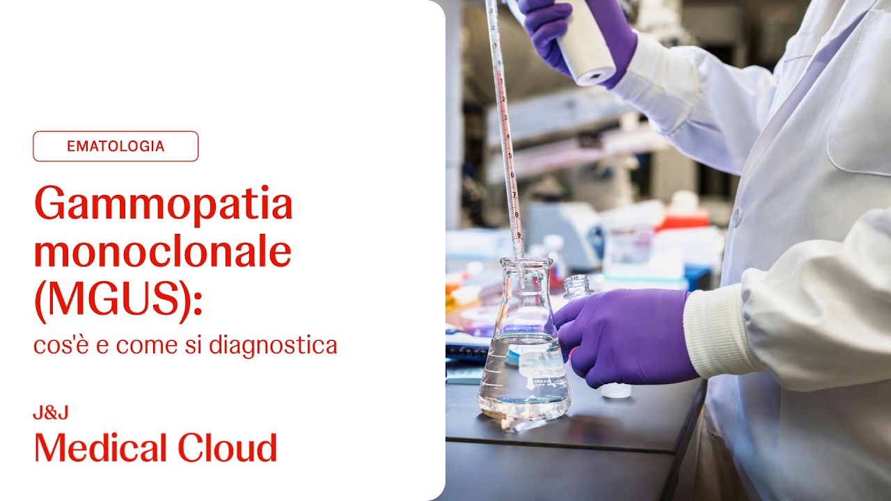 Cos&rsquo;&egrave; la gammopatia monoclonale di significato incerto e come si diagnostica?