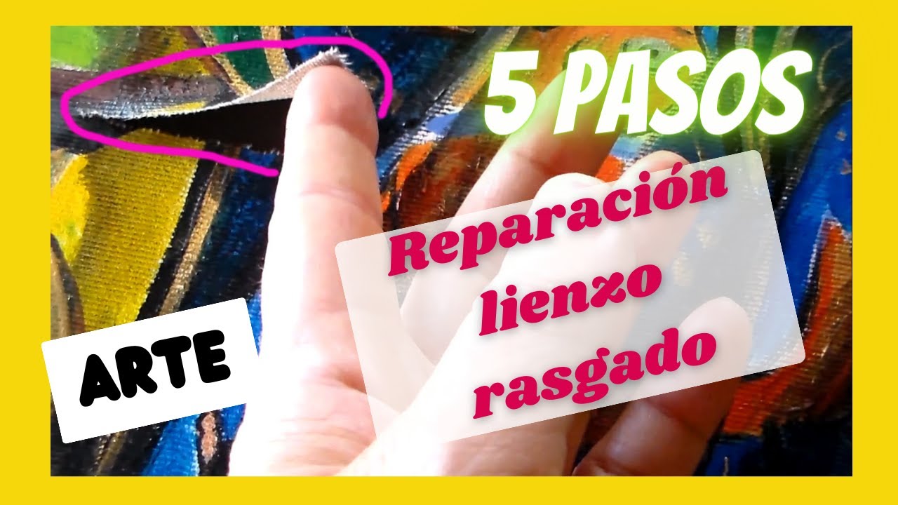 ARTE: REPARAR el LIENZO RASGADO de una pintura I en 5 PASOS I Repair Canvas step by step