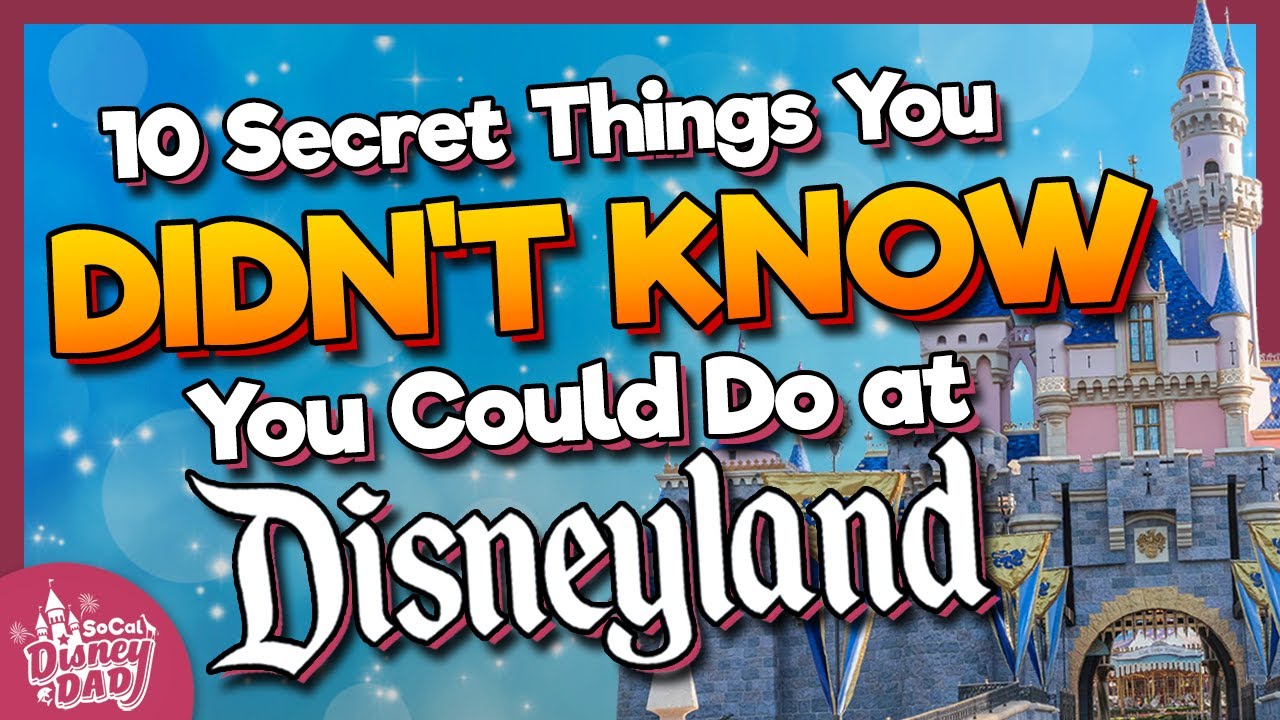 10 SECRET Things You DIDN'T KNOW You Could Do at Disneyland