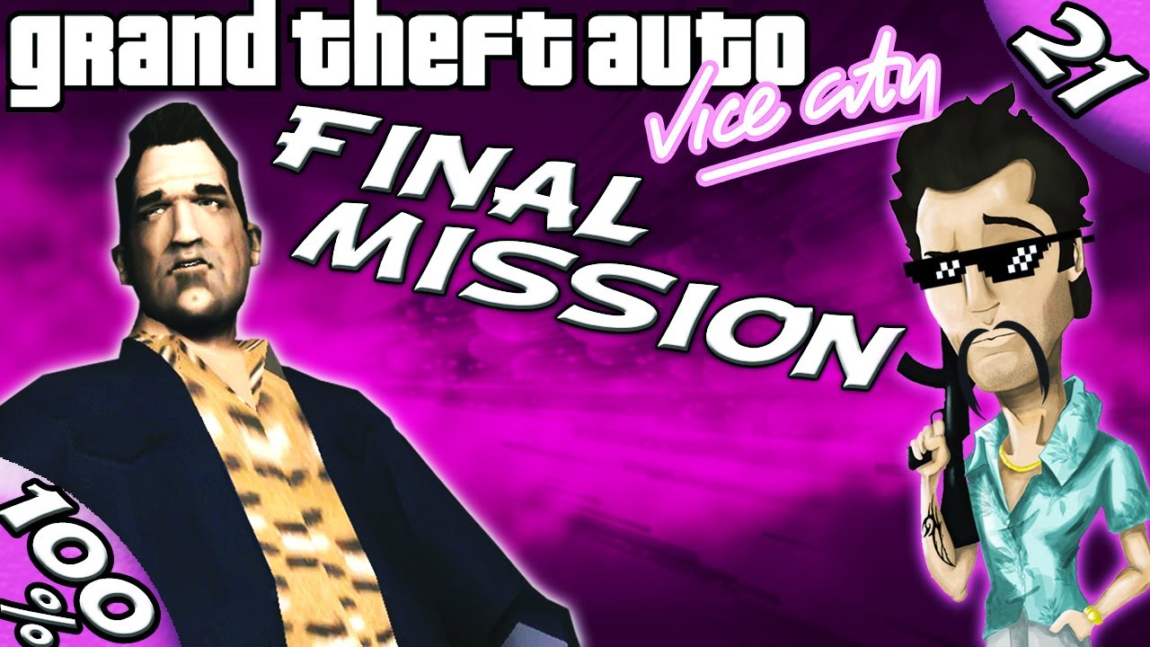 GTA Vice City [:21:] Keep Your Friends Close- LAST MISSION [100% Walkthrough]
