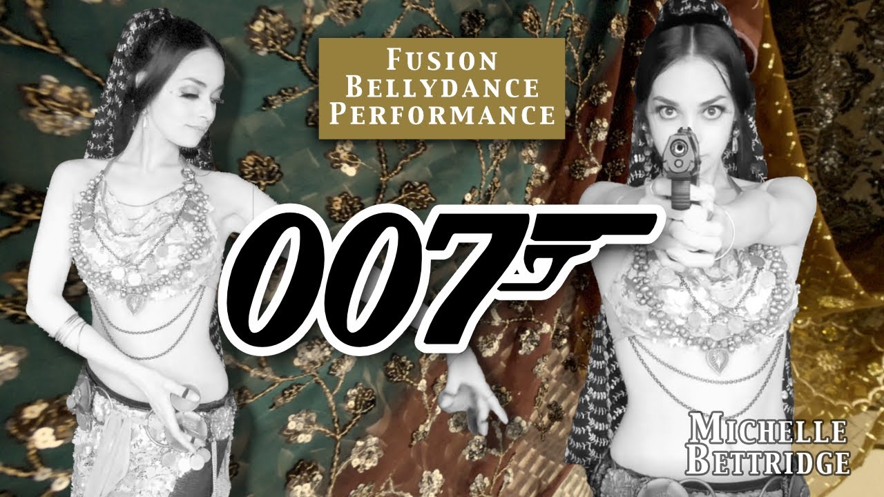 007 Theme Fusion Bellydance - Michelle Bettridge