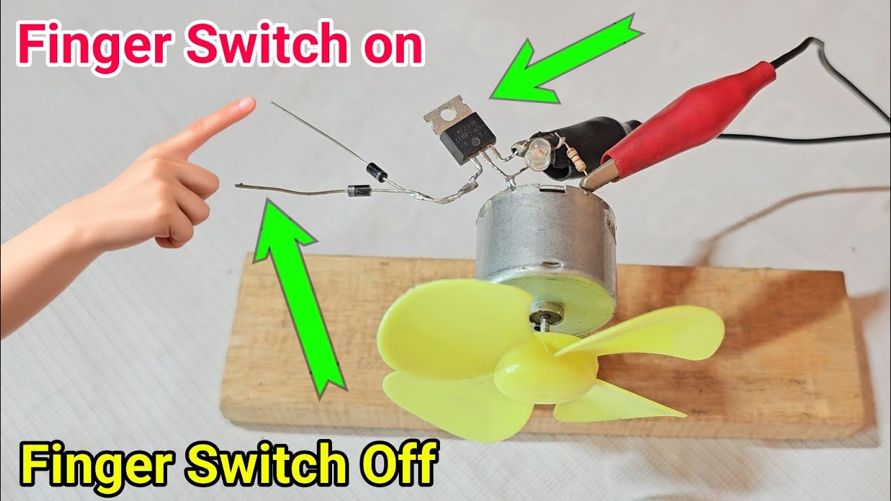 How To Use Finger switch On Off DC Motor Circuit  ||  DC Motor On Off Switch Circuit Using Mosfet 