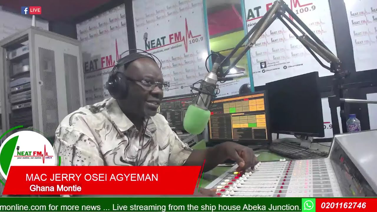 GHANA MONTIE with MAC-JERRY OSEI AGYEMAN on NEAT 100.9 FM  22 /01/2026