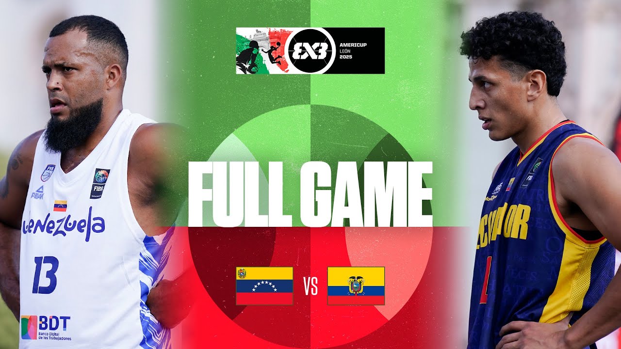 Venezuela 🇻🇪 vs Ecuador 🇪🇨 | Men | Full Qualifying Game | FIBA 3x3 AmeriCup 2025