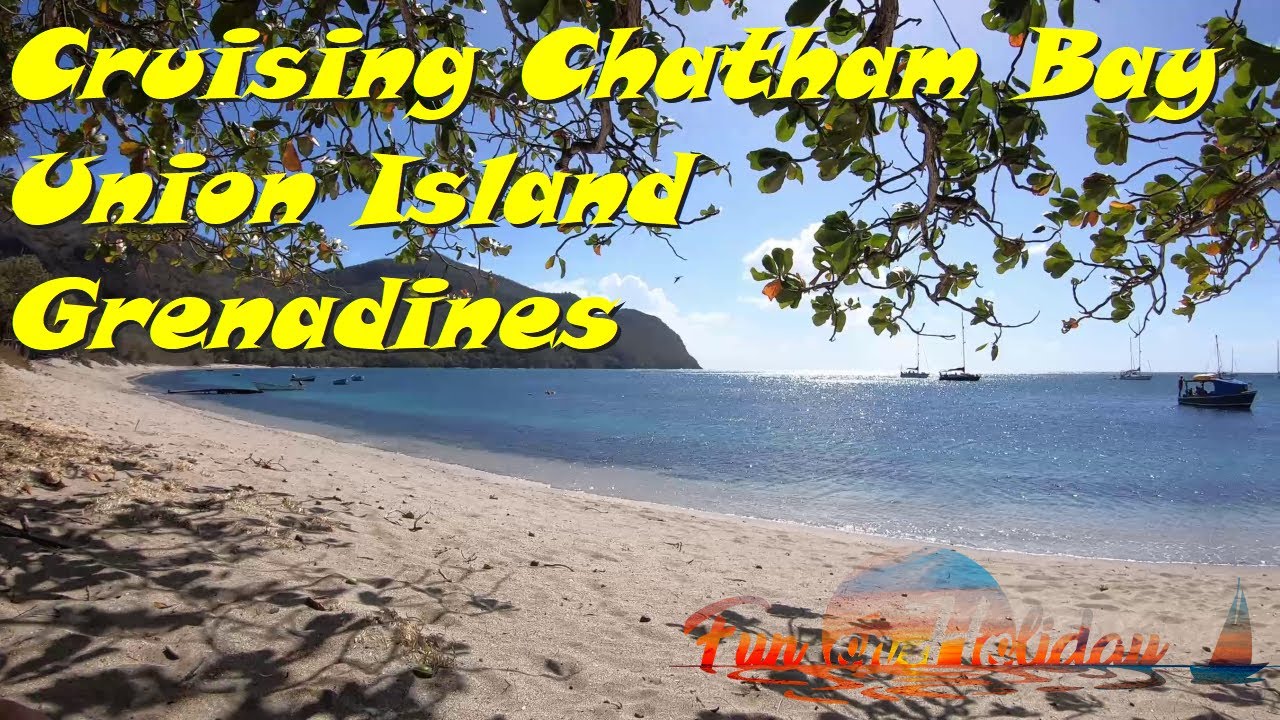 Cruising Chatham Bay Union Island in the Grenadines S5Ep12