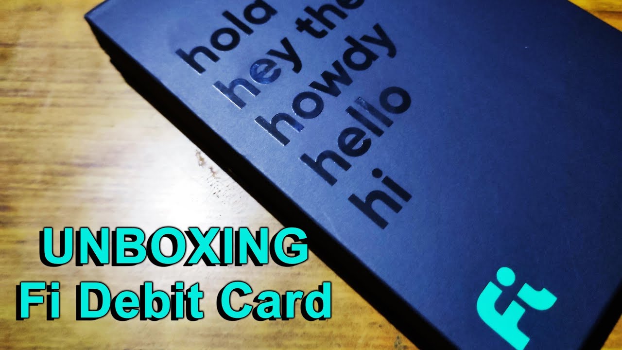 This is the UNBOXING of the Fi Debit Card!
