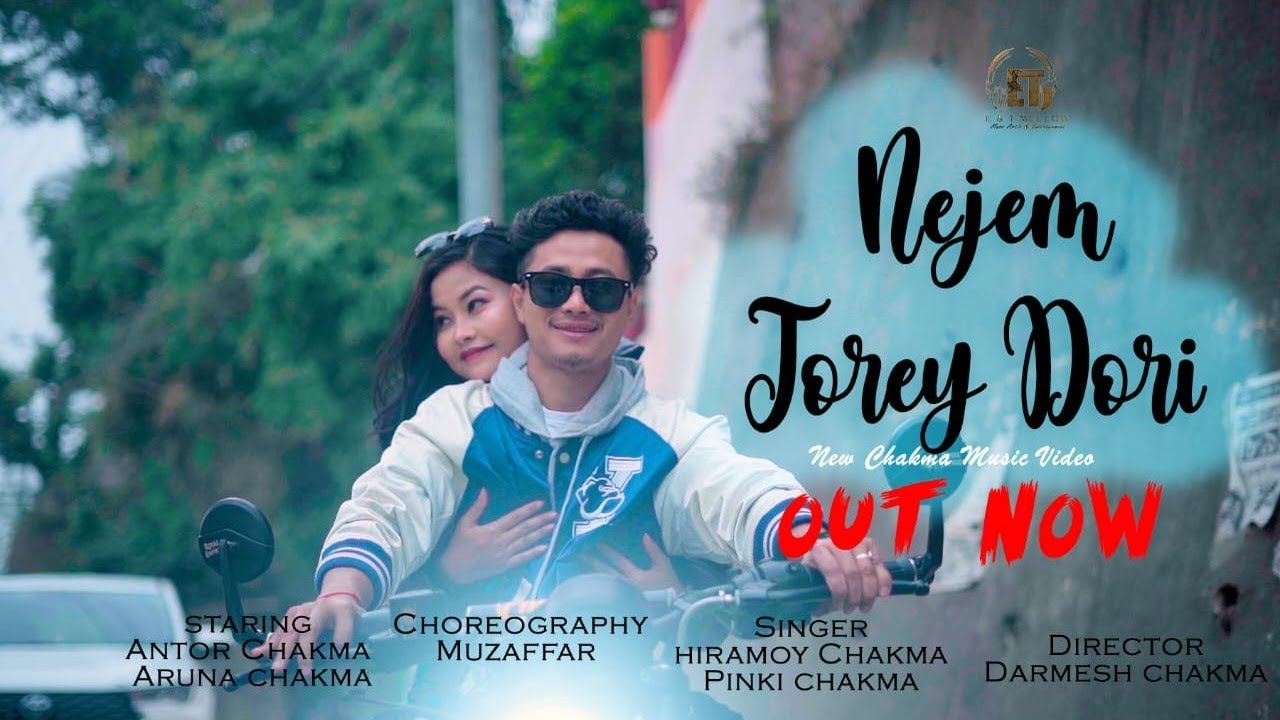Nejem torey dori II official new chakma music video II Antor & Aruna II Hiramoy & Pinki