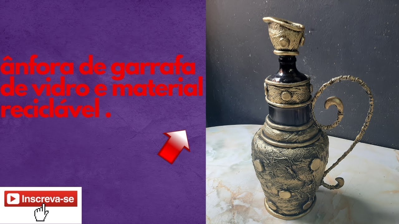 COMO FAZER ÂNFORA DE GARRAFA DE VIDRO E MATERIAL RECICLÁVEL .