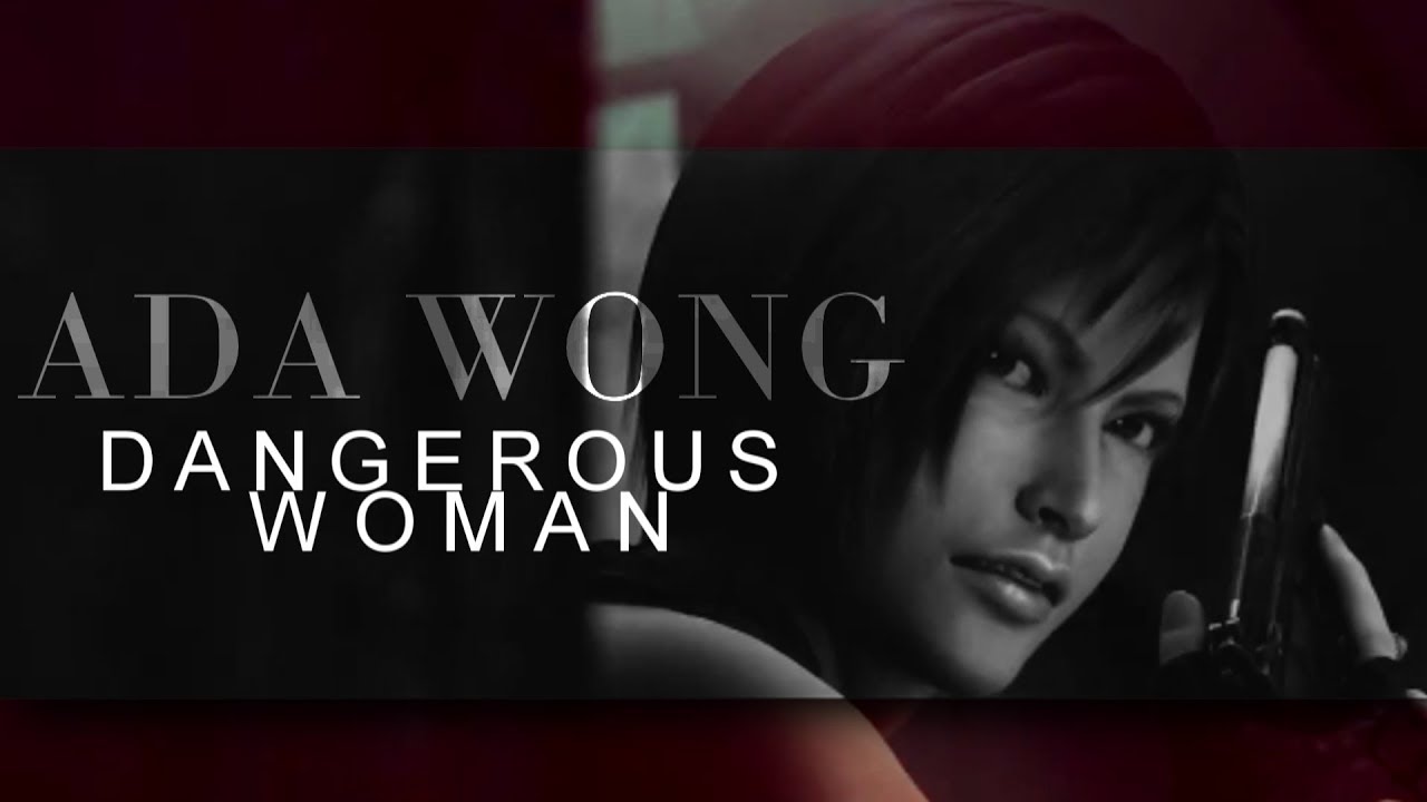 ▶️Ada Wong | Dangerous Woman [GMV]