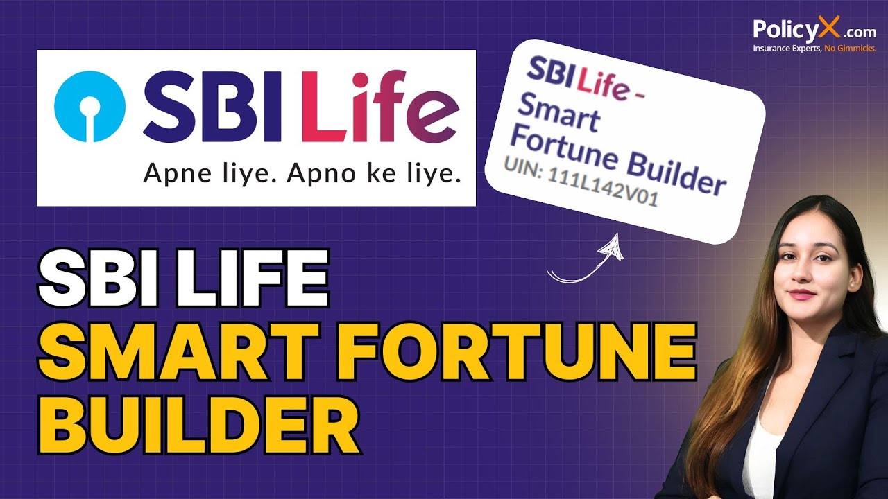 SBI Life Smart Fortune Builder Plan - Full Details | SBI Fortune Builder Hindi | Sonali Joshi