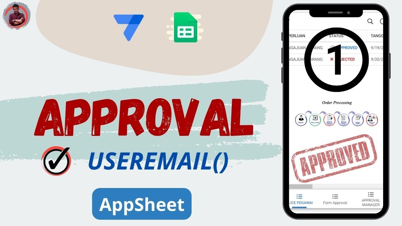 52. Cara membuat Approval di AppSheet dengan USEREMAIL()