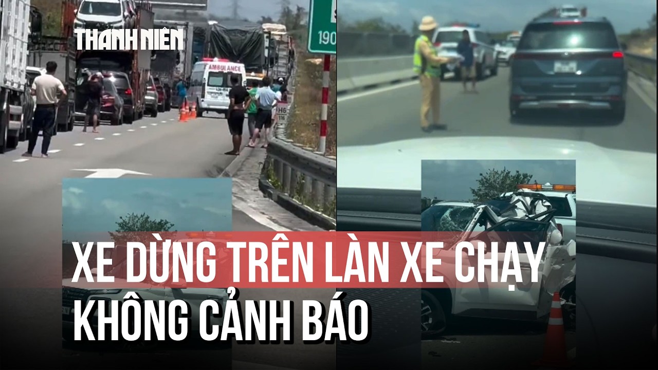 Nguyên nhân vụ tai nạn thảm khốc trên cao tốc Cam Lâm - Vĩnh Hảo