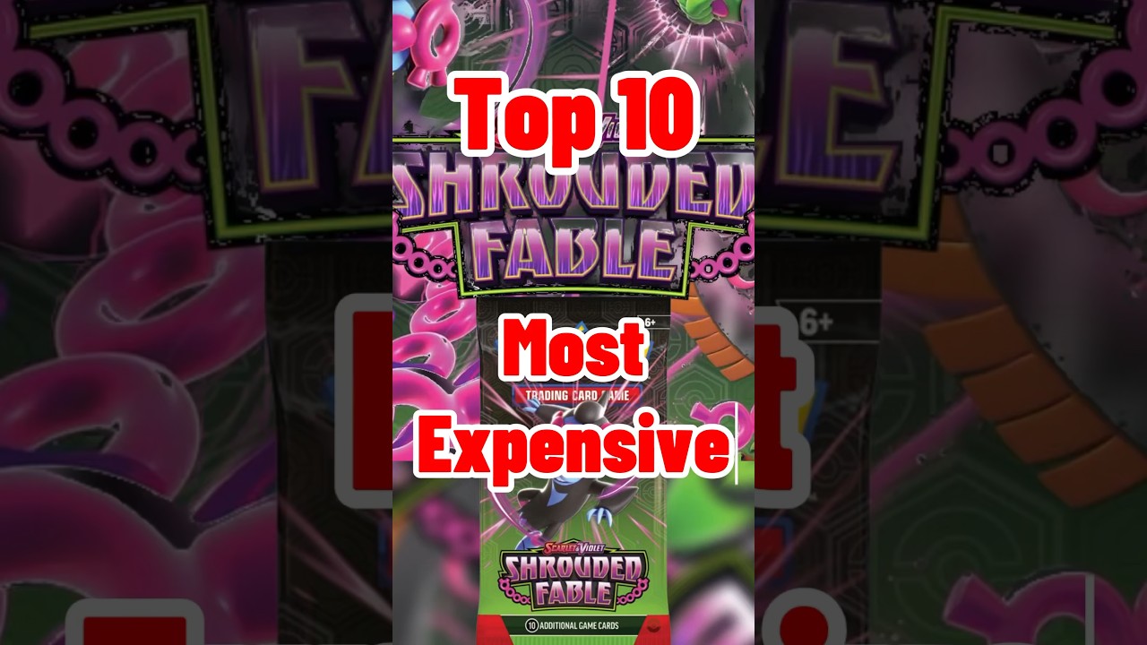 Fabled Finances! These Are The Top 10 Most Expensive Shrouded Fable Pokemon Trading Cards! 