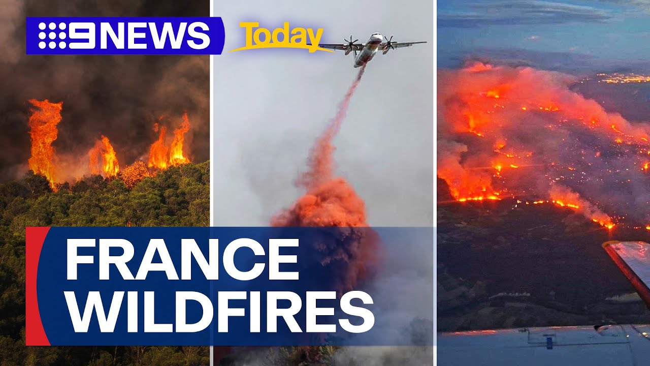France battles wildfires, forcing thousands of people to evacuate | 9 News Australia