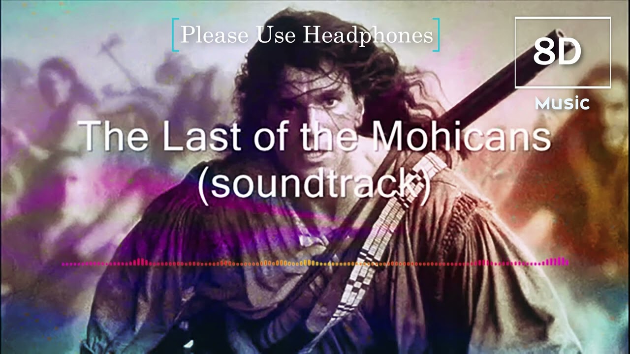 8D🎧 Last of the Mohicans by El Dorado Orchestra