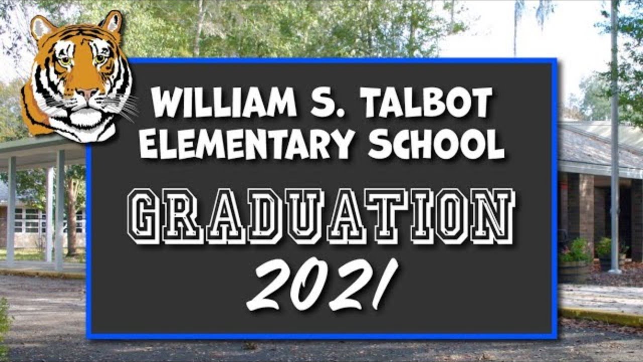Talbot Elementary Graduation 2021