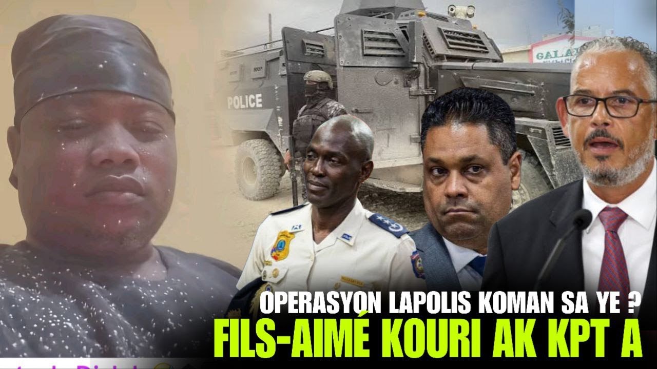 Operasyon Lapolis anba Lavil ? Fos anti Gang yo ap antre Avril, Fils-Aimé kouri ak KPT a, Big Dyel !